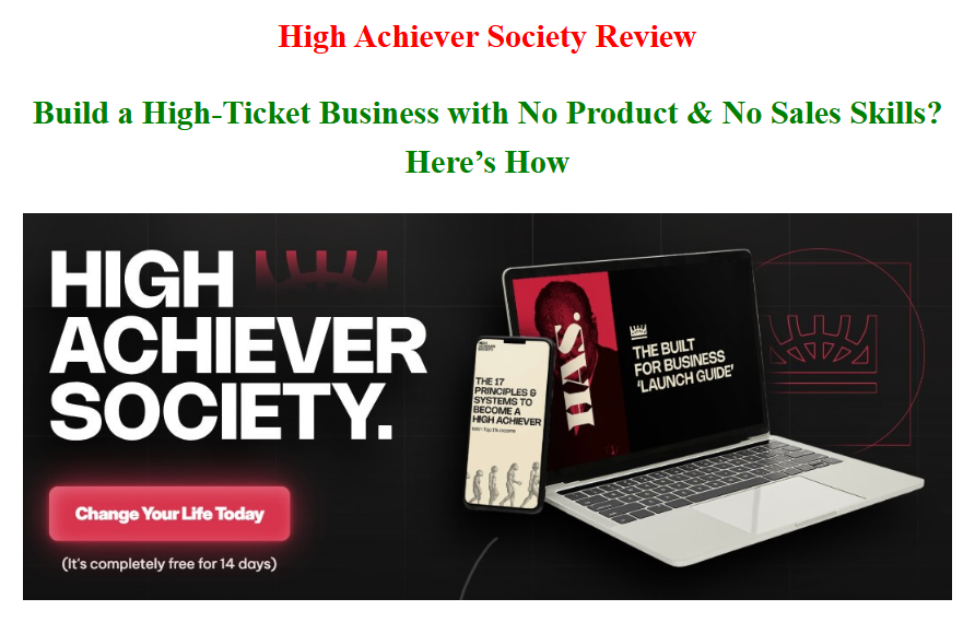 High Achiever Society Review